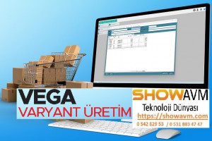 Vega Varyant Üretim Vega Varyant Üretim